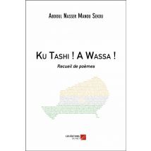 Ku Tashi ! A Wassa !