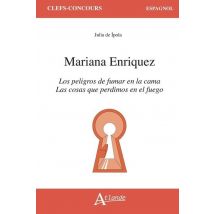 Mariana Enriquez, Las Cosas Que Perdimos En El Fuego Et Los Peligros De Fumar En La Cama