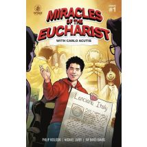 Les Miracles De L'Eucharistie : Avec Carlo Acutis