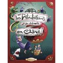 Les Tribulations D'Un Chinois En Chine