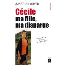 Cécile, Ma Fille, Ma Disparue