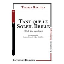 Tant Que Le Soleil Brille