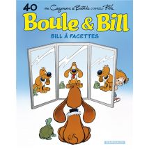 Boule & Bill Tome 40 : Bill À Facettes