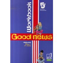 Good News : Anglais - 5e - Cahier D'Activités (édition 2007)