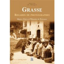 Grasse - Regards De Photographes