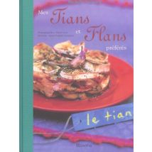 Mes Tians Et Flans Preferes