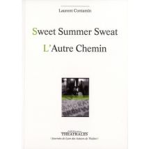 Sweet Summer Sweat - L'Autre Chemin