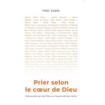 Prier Selon Le Coeur De Dieu