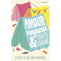 Amour, Vengeance Et Tentes Quechua