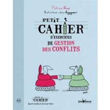 Petit Cahier D'Exercices - De Gestion Des Conflits