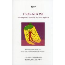 Fruits De La Vie - Jus De Légumes, Smoothies Et Caviars Végétaux À L'Extracteur Polyvalent