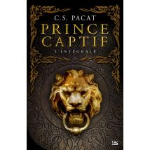 Prince Captif : Intégrale Tomes 1 À 3