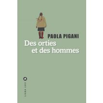 Des Orties Et Des Hommes