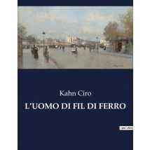 L'Uomo Di Fil Di Ferro