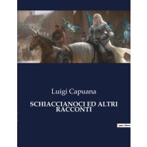 Schiaccianoci Ed Altri Racconti : Un Viaggio Tra Sogno E Realtà Nell'italia Del Xix Secolo.