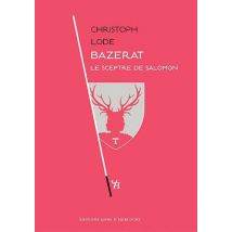 Bazerat - Le Sceptre De Salomon