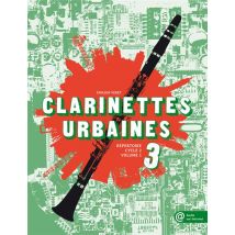 Clarinettes Urbaines Tome 3