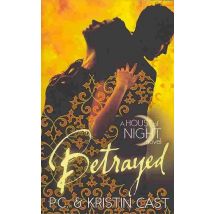Betrayed - The House Of Night