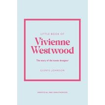 The Little Book Of Vivienne Westwood - - PAS DE MARQUE -