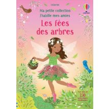 Les Fees Des Arbres - J'Habille Mes Amies - Ma Petite Collection - Des 3 Ans