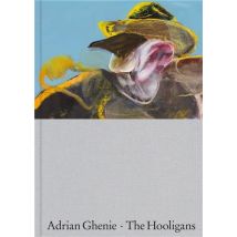 Adrian Ghenie : The Hooligans