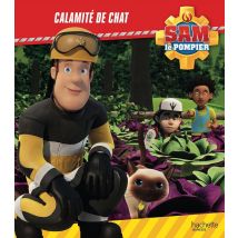 Sam Le Pompier : Calamité De Chat