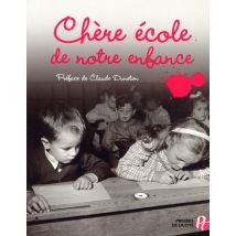 Chere Ecole De Notre Enfance