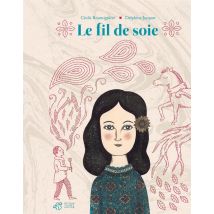 Le Fil De Soie