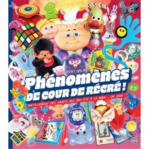 Phénomènes De Cour De Récré !