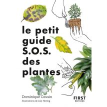 Le Petit Guide S.o.s. Des Plantes