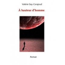 À Hauteur D'Homme