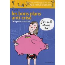 Les Bons Plans Anti-crise Des Paresseuses
