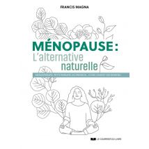 Ménopause : L'Alternative Naturelle
