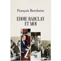 Eddie Barclay Et Moi
