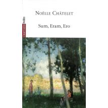 Sum, Eram, Ero