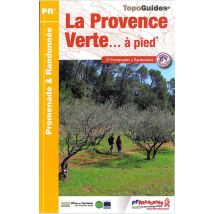 La Provence Verte... À Pied (édition 2015)