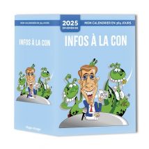 Mon Calendrier Infos À La Con (édition 2025)