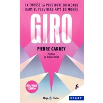 Giro : La Course La Plus Dure Du Monde Dans Le Plus Beau Pays Du Monde
