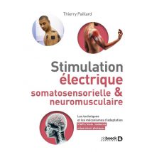 Stimulation Électrique Somatosensorielle Et Neuromusculaire : Les Techniques Et Les Mécanismes D'Adaptation