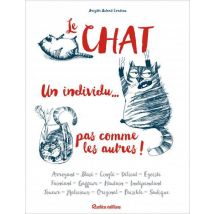 Le Chat, Un Individu... Pas Comme Les Autres !