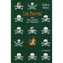 Les Pirates ! - Dans Une Aventure Avec Napoléon