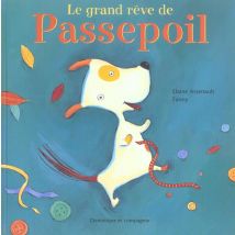 Le Grand Reve De Passepoil