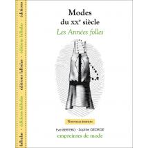 Modes Du Xxe Siècle - Les Années Folles