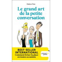 Le Grand Art De La Petite Conversation