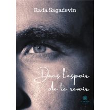 Dans L'Espoir De Te Revoir