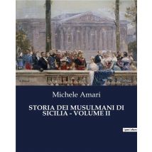 Storia Dei Musulmani Di Sicilia - Volume Ii