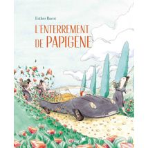 L'Enterrement De Papigène