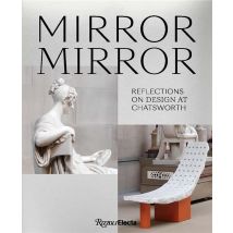 Mirror Mirror : Reflections On Design At Chatsworth