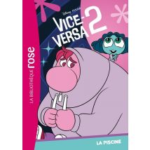 Vice Versa 2 Tome 2 : La Piscine