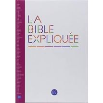 La Bible Expliquée